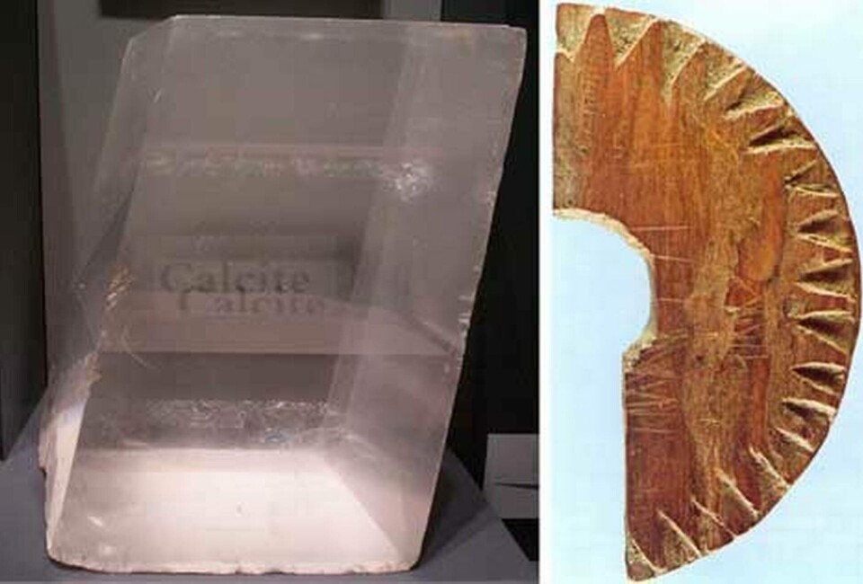 Ljusbrytningen i mineralet islandsspat gör att solen kan hittas även när det är mörkt. Tillssmmans med en graderd träskiva kan det bli en solkompass. Foto: Proceedings of the Royal Society & Alkivar Ljusbrytningen i mineralet islandsspat gör att solen kan hittas även när det är mörkt. Tillssmmans med en graderd träskiva kan det bli en solkompass. Foto: Proceedings of the Royal Society & Alkivar