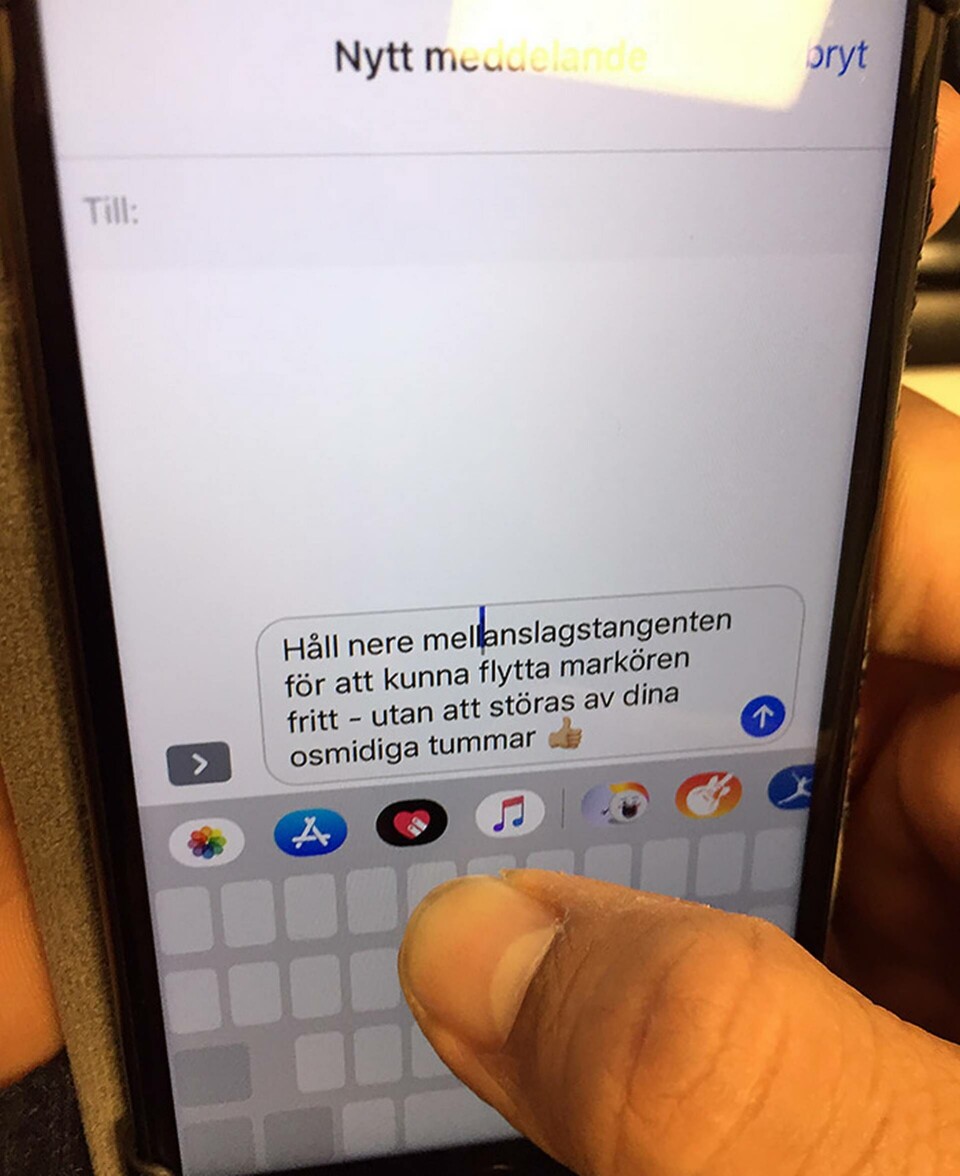 Håll nere mellanslagsknappen så kan du flytta markören sömlöst i ditt sms. Foto: Angelica Söderberg Håll nere mellanslagsknappen så kan du flytta markören sömlöst i ditt sms. Foto: Angelica Söderberg