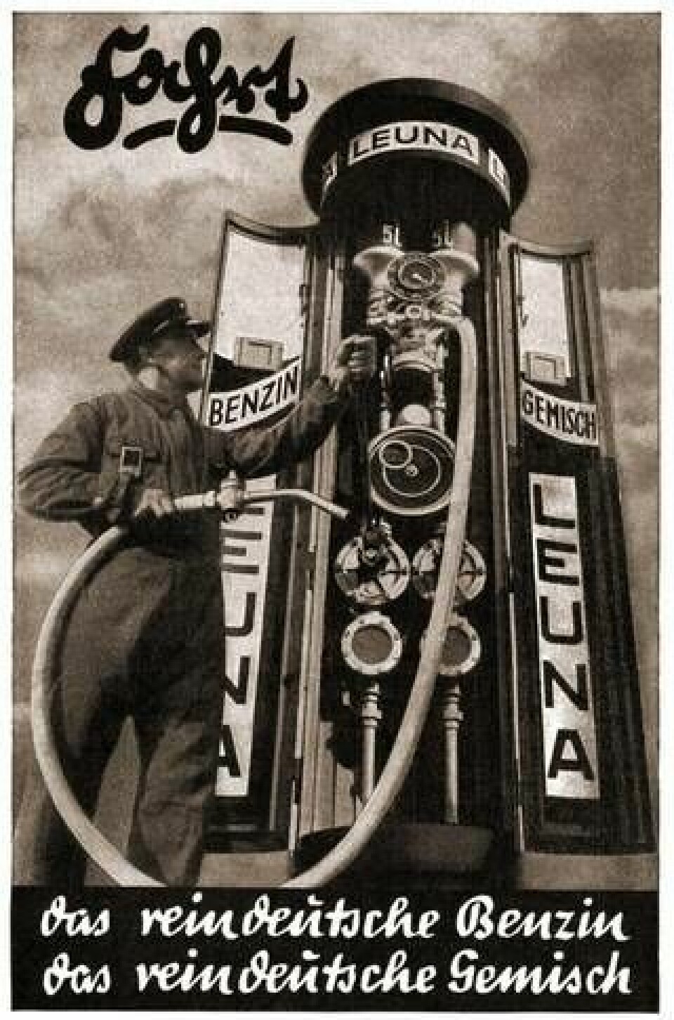 Reklam för Leunaverkets syntetiska bensin, 1936. “Den rent tyska bensinen, den rent tyska blandningen.” Foto: Interfoto /IBL Bildbyrå