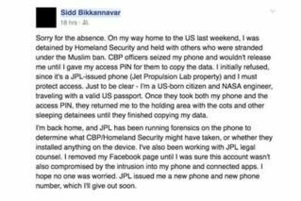 Även amerikanska medborgare tvingas öppna sina mobiler vid inresor i hemlandet. Sidd Bikkannavar, en USA-född forskare på Nasa:s Jet Propulsion Laboratory, berättar i en tweet själv om hur han blev kvarhållen.