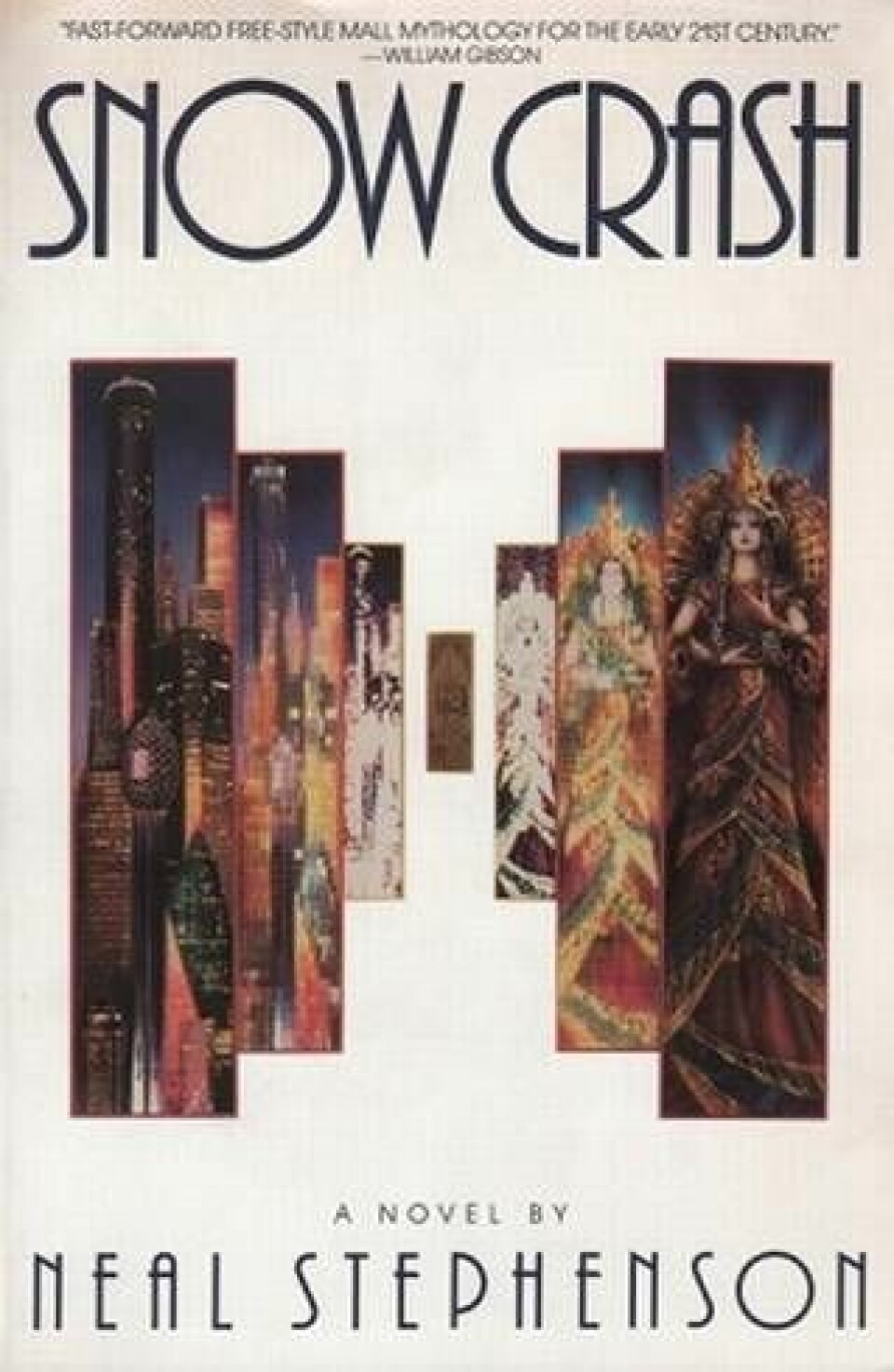 Första utgåvan av Snow Crash, av Neal Stephenson, kom 1992, utgiven av förslaget Bantam Press. Foto: Första utgåvan av Snow Crash, av Neal Stephenson, kom 1992, utgiven av förslaget Bantam Press.