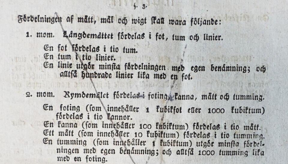 Kungliga Majestätet beslutade att propositionen om ett enhetligt måttsystem skulle dras tillbaka. Men förslaget, som nu förvaras i Kungliga Vetenskapsakademiens arkiv, skickades ändå ut offentligt.