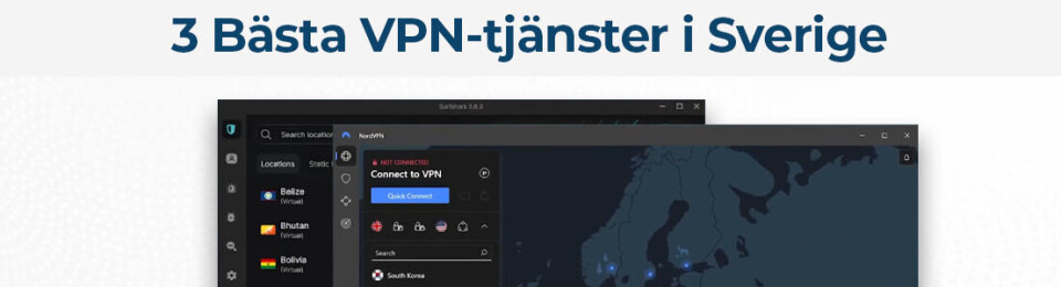 3 bästa VPN-tjänster i Sverige