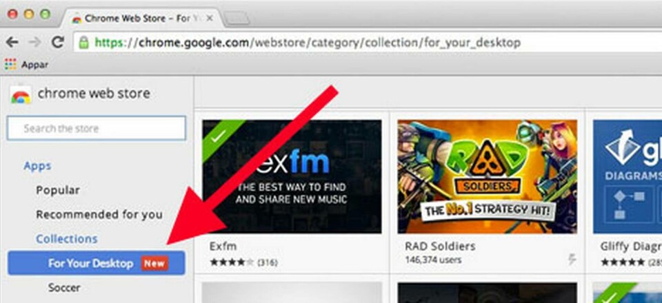 Apparna för Macdatorer finns under rubriken 'For Your Destktop' i Chrome Web Store. Apparna för Macdatorer finns under rubriken 'For Your Destktop' i Chrome Web Store.